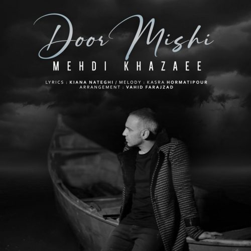 Mehdi Khazaee  –  Door Mishi